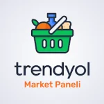 Trendyol Market Paneli